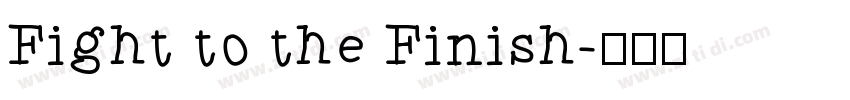 Fight to the Finish字体转换